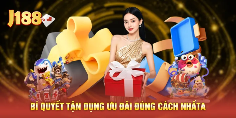 Bí quyết tận dụng ưu đãi đúng cách nhất