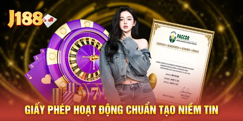 Giấy phép hoạt động chuẩn tạo niềm tin