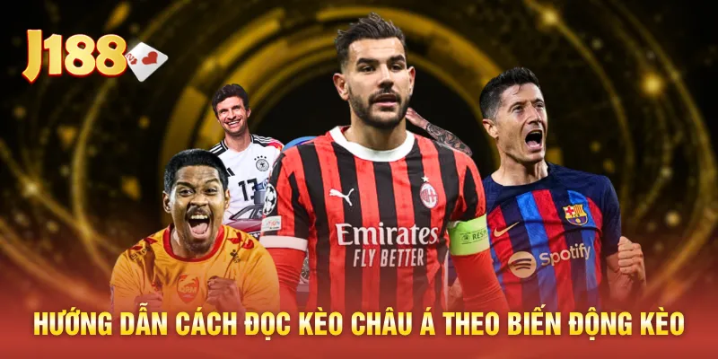 Hướng dẫn cách đọc kèo châu á theo biến động kèo