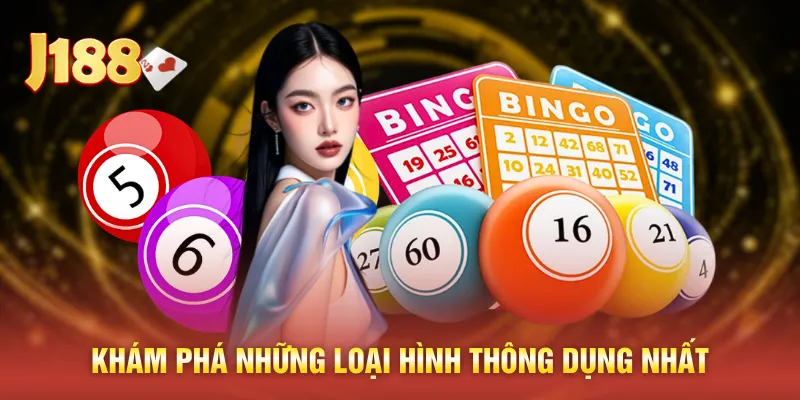 Khám phá những loại hình thông dụng nhất
